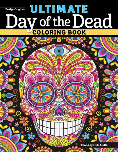 Cover for Thaneeya McArdle · Ultimate Day of the Dead Coloring Book (Pocketbok) (2022)