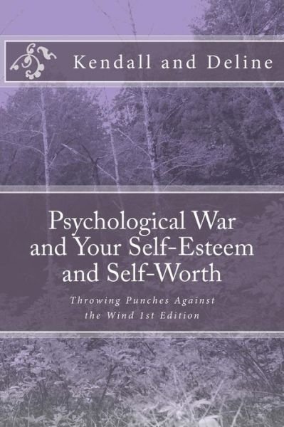 Cover for D K Lee · Psychological War and Your Self-Esteem and Self-Worth (Paperback Bog) (2014)