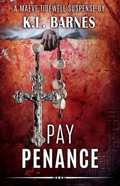 Cover for Kl Barness · Pay Penance (Paperback Book) (2014)