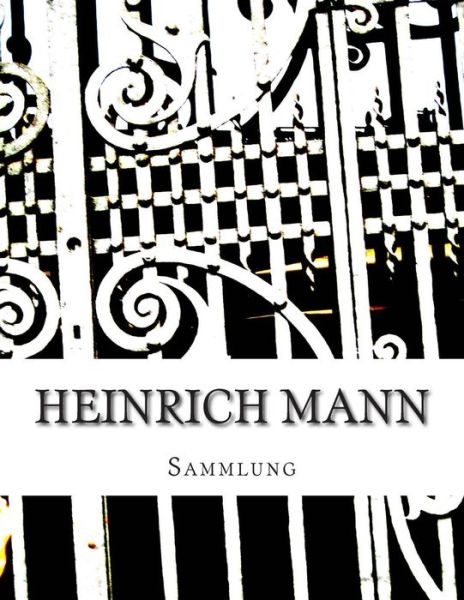 Cover for Heinrich Mann · Heinrich Mann, Sammlung (Paperback Bog) (2014)