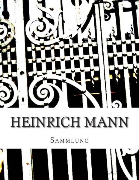 Cover for Heinrich Mann · Heinrich Mann, Sammlung (Paperback Book) (2014)