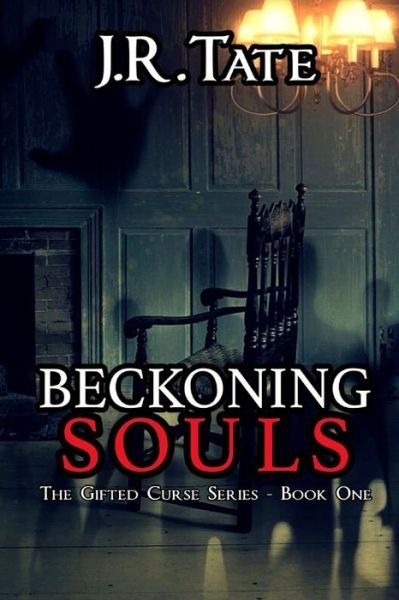 Cover for J R Tate · Beckoning Souls (Pocketbok) (2014)