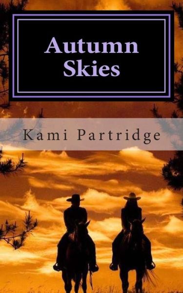 Cover for Kami Partridge · Autumn Skies (Pocketbok) (2015)