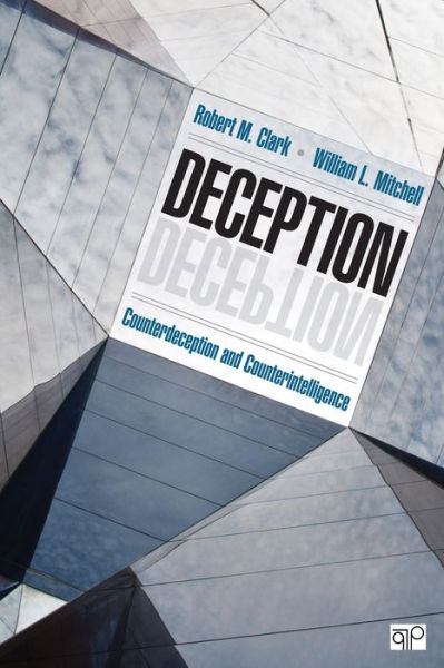 Cover for Robert M. Clark · Deception: Counterdeception and Counterintelligence (Pocketbok) (2018)