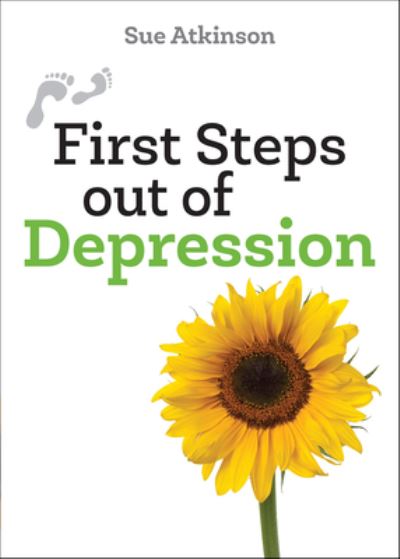 Cover for Sue Atkinson · First Steps Out of Depression (Bok) (2019)