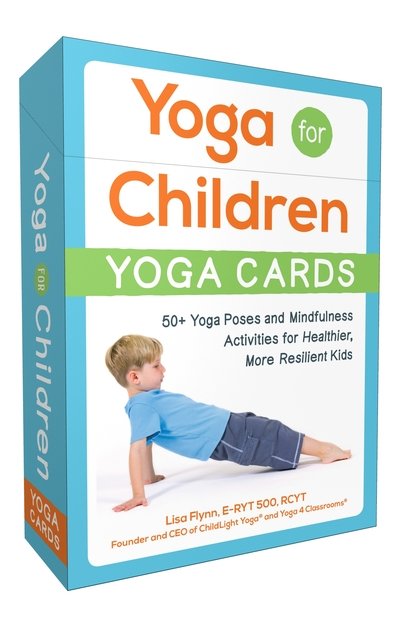 Yoga for Children--Yoga Cards: 50+ Yoga Poses and Mindfulness Activities for Healthier, More Resilient Kids - Yoga for Children Series - Lisa Flynn - Livres - Adams Media Corporation - 9781507208236 - 6 septembre 2018