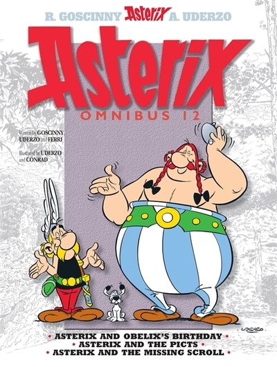 Cover for Rene Goscinny · Asterix: Asterix Omnibus 12: Asterix and Obelix's Birthday, Asterix and The Picts, Asterix and The Missing Scroll - Asterix (Paperback Bog) (2019)