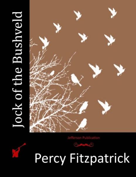 Cover for Percy Fitzpatrick · Jock of the Bushveld (Paperback Book) (2015)