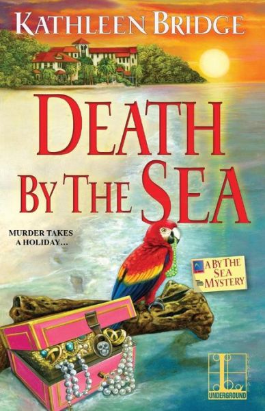 Death by the Sea - Kathleen Bridge - Books - Kensington Publishing Corporation - 9781516105236 - April 3, 2018