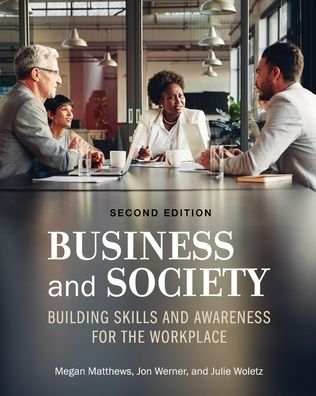 Business and Society - Julie Woletz - Livros - Cognella Academic Publishing - 9781516527236 - 9 de agosto de 2021