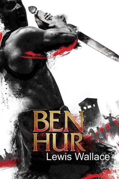 Cover for Lewis Wallace · Ben-hur: a Tale of the Christ (Pocketbok) (2015)
