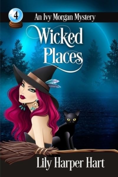 Cover for Lily Harper Hart · Wicked Places (Paperback Book) (2015)