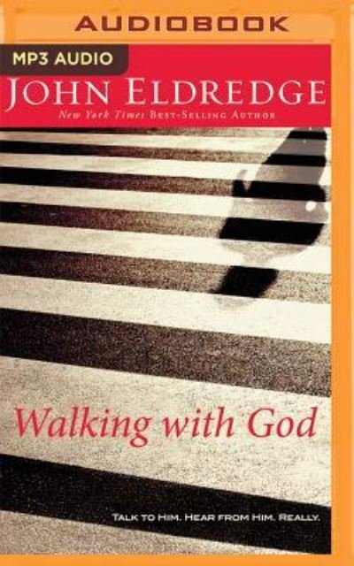 Cover for John Eldredge · Walking with God (MP3-CD) (2016)