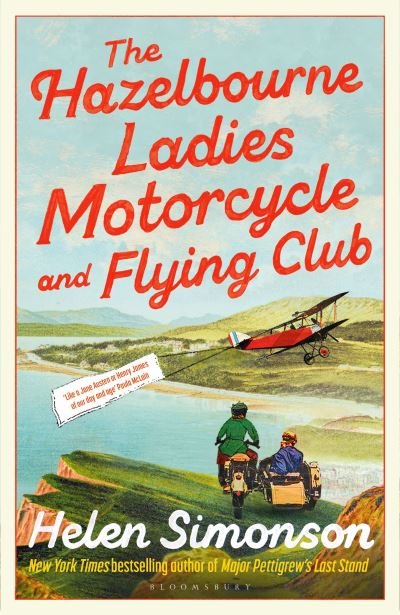 Cover for Helen Simonson · The Hazelbourne Ladies Motorcycle and Flying Club: the captivating new novel from the bestselling author of Major Pettigrew's Last Stand (Innbunden bok) (2024)