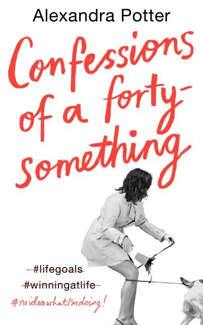 Cover for Alexandra Potter · Confessions of a Forty-Something F**k Up (Paperback Book) (2020)