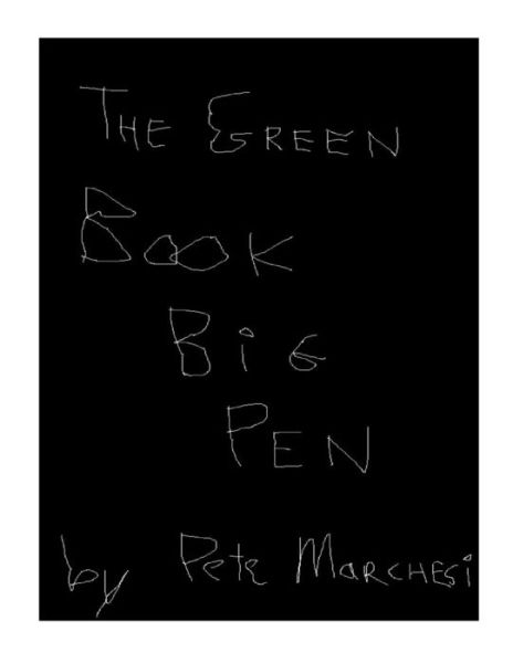 Cover for Pete Marchesi · The Green Book Big Pen (Paperback Book) (2016)