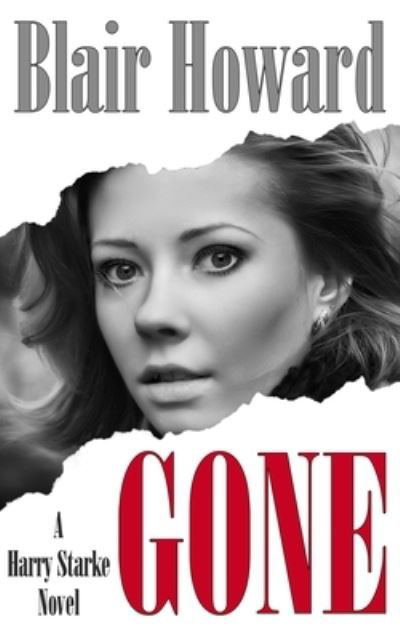 Cover for Blair Howard · Gone (Paperback Book) (2016)