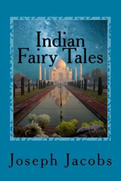 Cover for John Dickson Batten · Indian Fairy Tales (Paperback Book) (2016)