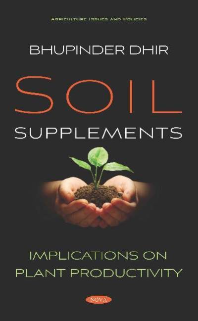 Cover for Bhupinder Dhir · Soil Supplements: Implications on Plant Productivity (Hardcover Book) (2020)