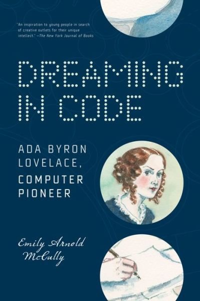 Dreaming in Code - Emily Arnold McCully - Libros - Candlewick - 9781536228236 - 8 de noviembre de 2022