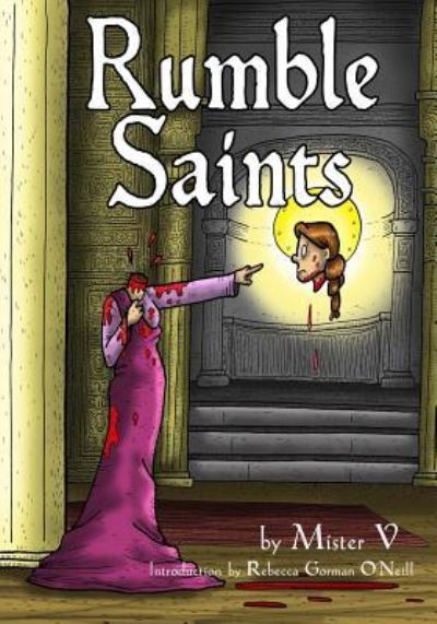 Cover for Mister V · Rumble Saints (Paperback Book) (2016)