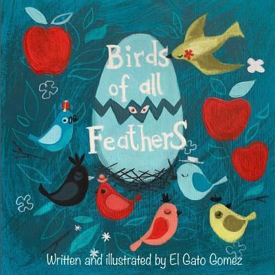 Cover for El Gato Gomez · Birds Of All Feathers (Paperback Book) (2017)