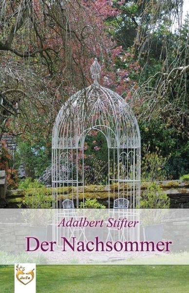 Cover for Adalbert Stifter · Der Nachsommer (Pocketbok) (2017)
