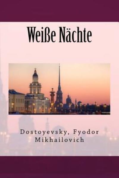 Cover for Dostoyevsky Fyodor Mikhailovich · Wei e N chte (Taschenbuch) (2017)