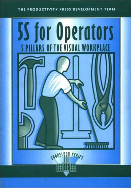 Cover for Hiroyuki Hirano · 5S for Operators: 5 Pillars of the Visual Workplace - The Shopfloor Series (Paperback Book) (1996)
