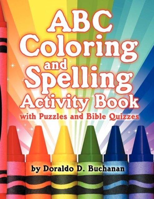 Cover for Doraldo Buchanan · ABC Coloring &amp; Spelling Activity Book (Paperback Book) (2012)