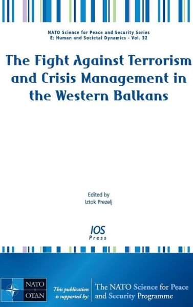 Cover for Iztok Prezelj · The Fight Against Terrorism and Crisis Management in the Western Balkans (Gebundenes Buch) (2008)