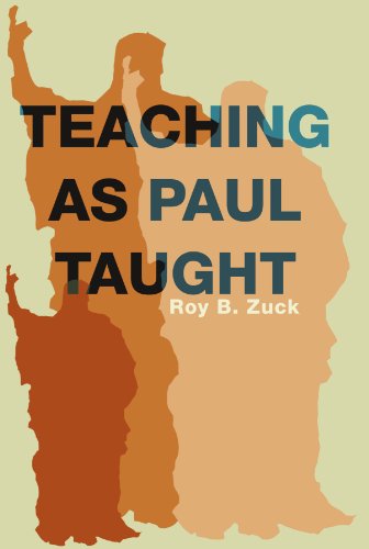 Cover for Roy B. Zuck · Teaching As Paul Taught: (Paperback Book) (2003)