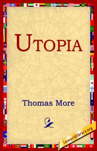 Utopia - Thomas More - Livros - 1st World Library - Literary Society - 9781595401236 - 1 de setembro de 2004