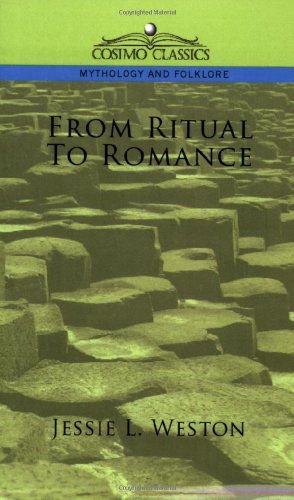 Cover for Jessie Laidlay Weston · From Ritual to Romance - Cosimo Classics Mythology and Folklore (Paperback Book) (2005)