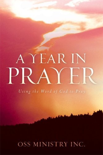 Cover for Oss Ministry Inc. · A Year in Prayer (Paperback Book) (2005)