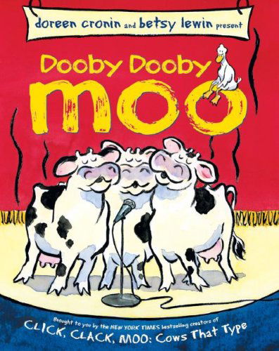 Cover for Doreen Cronin · Dooby Dooby Moo (Click, Clack) (Hardcover Book) (2006)