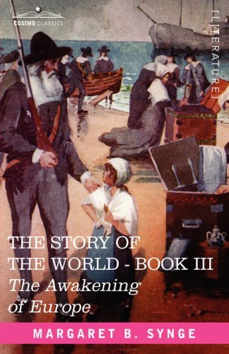 Cover for M. B. Synge · The Awakening of Europe, Book III of the Story of the World (Hardcover Book) (2013)