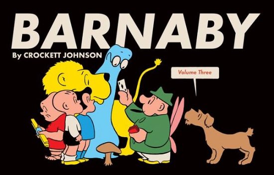 Cover for Crockett Johnson · Barnaby Volume Three (Hardcover bog) [3 Revised edition] (2016)