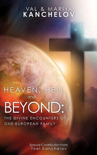 Cover for Val &amp; Mariya Kanchelov · Heaven, Hell and Beyond (Paperback Book) (2009)