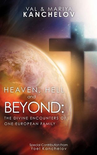 Cover for Val &amp; Mariya Kanchelov · Heaven, Hell and Beyond (Paperback Bog) (2009)