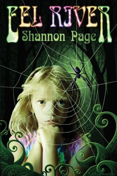 Eel River - Shannon Page - Bücher - Book View Cafe - 9781611385236 - 5. August 2015