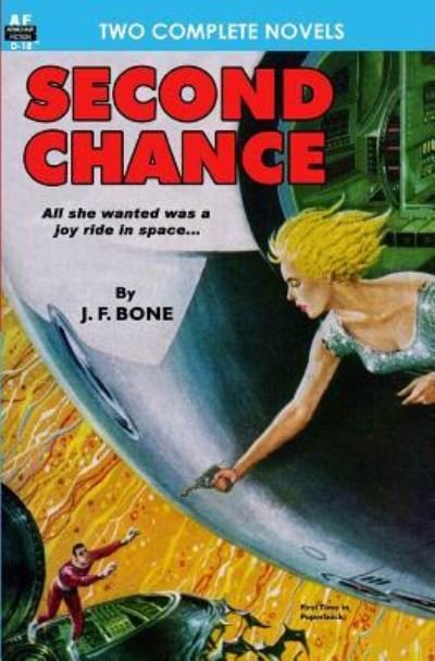 Cover for J. F. Bone · Second Chance &amp; Mission to a Distant Star (Paperback Book) (2011)