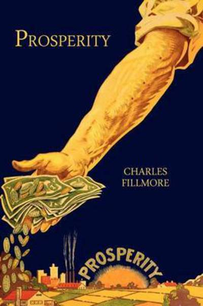 Cover for Charles Fillmore · Prosperity (Paperback Book) (2011)