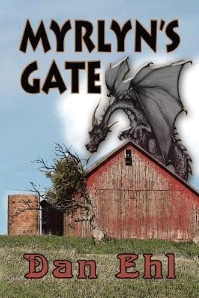 Cover for Dan Ehl · Myrlyn's Gate (Paperback Book) (2016)