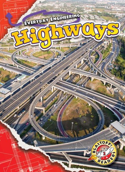 Cover for Chris Bowman · Highways - Everyday Engineering (Hardcover Book) [Large type / large print edition] (2019)