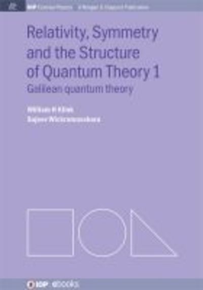 Cover for William H. Klink · Relativity, Symmetry and the Structure of the Quantum Theory (Taschenbuch) (2015)