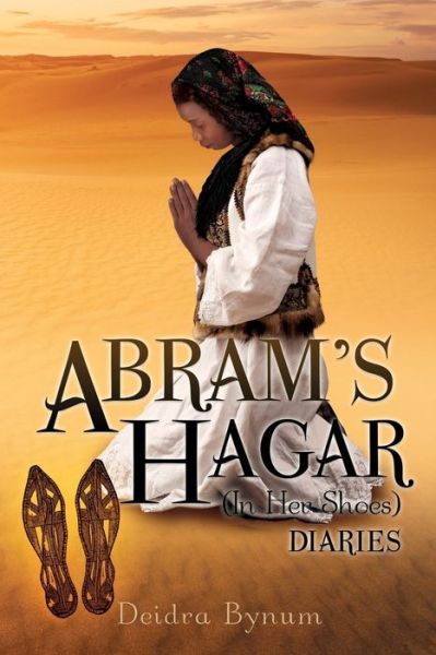 Cover for Deidra Bynum · Abram's Hagar (In Her Shoes) Diaries (Paperback Bog) (2020)