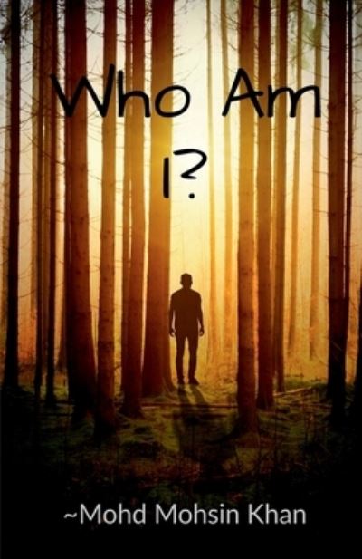 Cover for Mohd Mohsin · Who Am I? (Book) (2020)