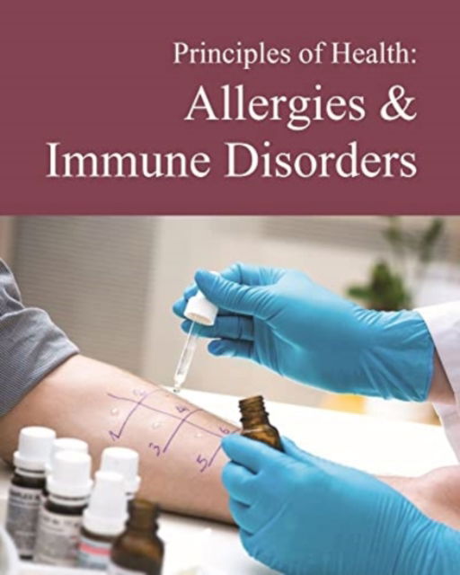 Cover for Salem Press · Principles of Health: Allergies &amp; Immune Disorders (Hardcover Book) (2022)