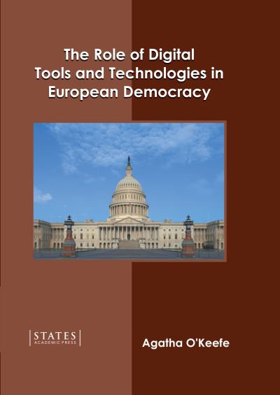 Cover for Agatha O'Keefe · Role of Digital Tools and Technologies in European Democracy (Book) (2022)